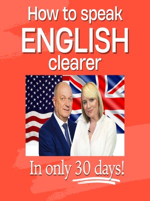 cover image of How to Speak English Clearer in 30 Days